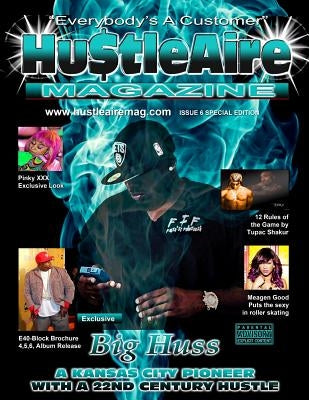 Hustleaire Magazine Issue 6 by Morrow, Deandre Eugene