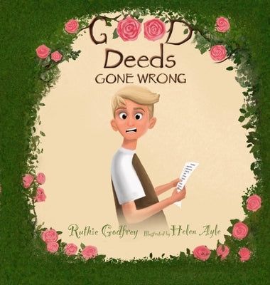 Good Deeds Gone Wrong by Godfrey, Ruthie