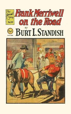 Frank Merriwell on the Road by Standish, Burt L.