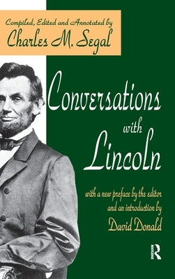 Conversations with Lincoln by Segal, Charles
