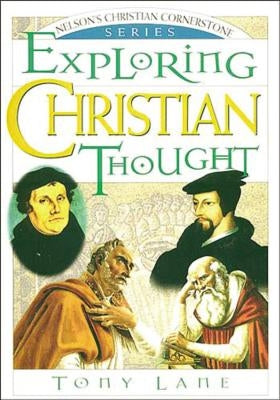 Exploring Christian Thought by Thomas Nelson Publishers
