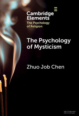 The Psychology of Mysticism by Chen, Zhuo Job