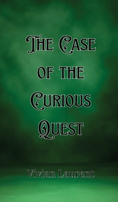 The Case of the Curious Quest by Shaw, Gideon