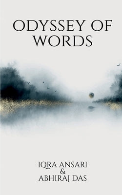 Odyssey of Words by Ansari, Iqra