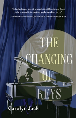 The Changing of Keys by Jack, Carolyn