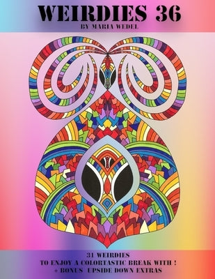 Weirdies 36: Color A Weirdie A Day ! by Gems, Global Doodle