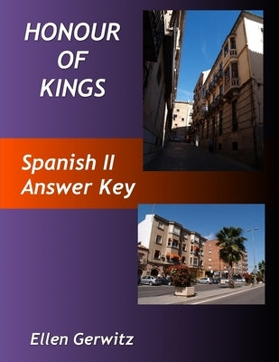 Honour of Kings Spanish 2 Answer Key by Gerwitz, Ellen