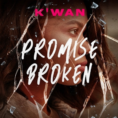 Promise Broken by K'Wan
