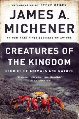 Creatures of the Kingdom by Michener, James A.