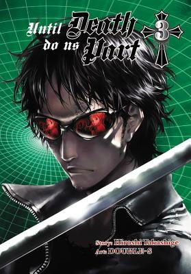 Until Death Do Us Part, Volume 3 by Takashige, Hiroshi