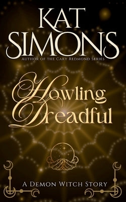 Howling Dreadful by Simons, Kat