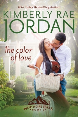 The Color of Love: A Christian Romance by Jordan, Kimberly Rae