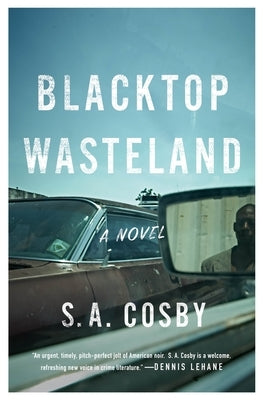 Blacktop Wasteland by Cosby, S. a.