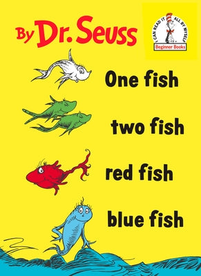 One Fish Two Fish Red Fish Blue Fish by Dr Seuss