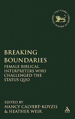 Breaking Boundaries by Calvert-Koyzis, Nancy