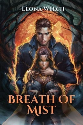 Breath of Mist by Welch, Leona
