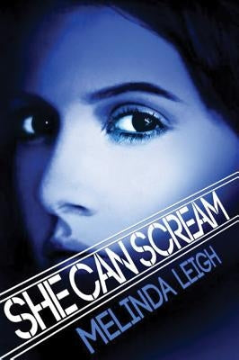 She Can Scream by Leigh, Melinda