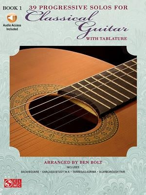 39 Progressive Solos for Classical Guitar - Book 1 (Book/Online Audio) by Hal Leonard Corp