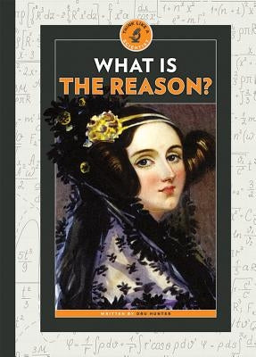 What Is the Reason? by Hunter, Dru