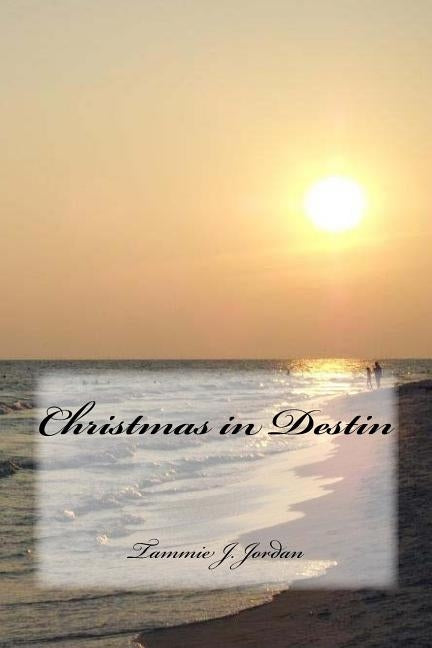 Christmas in Destin by Jordan, Tammie J.