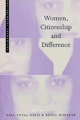 Women, Citizenship and Difference by Werbner, Pnina