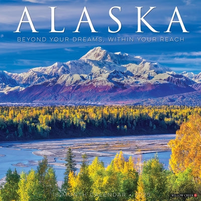 Alaska 2025 12 X 12 Wall Calendar by Willow Creek Press