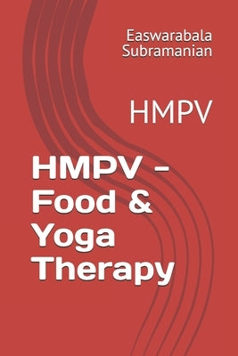 HMPV - Food & Yoga Therapy: Hmpv by Subramanian, Easwarabala