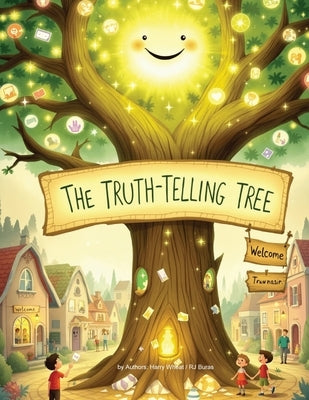 The Truth Telling Tree by Wheat, Harry