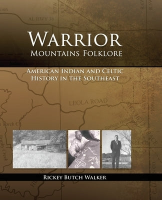 Warrior Mountains Folklore by Walker, Rickey Butch