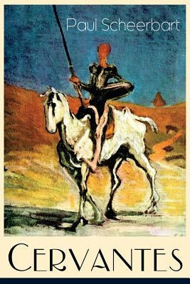 Cervantes (Vollständige Ausgabe) by Scheerbart, Paul