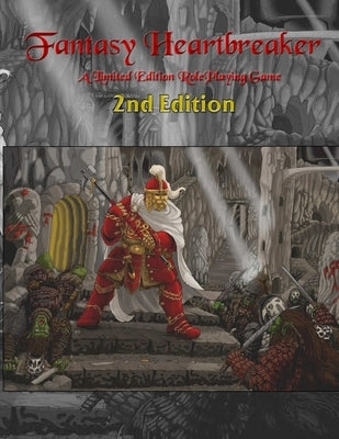 Fantasy Heartbreaker Roleplaying Game 2nd Edition by Bargo, William