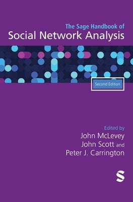 The Sage Handbook of Social Network Analysis by McLevey, John