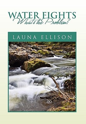 Water Fights by Ellison, Launa