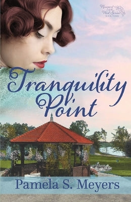 Tranquility Point by Meyers, Pamela S.