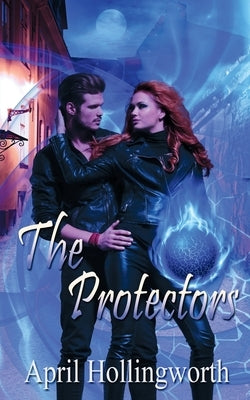 The Protectors by Hollingworth, April