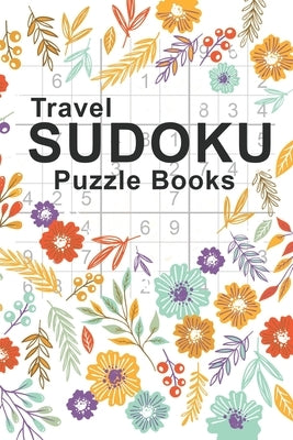 Travel Sudoku Puzzle Books: Sudoku Puzzle Books Easy To Hard For Adults Pocket Sized - Large Print by Studio, Sleepy Sloth