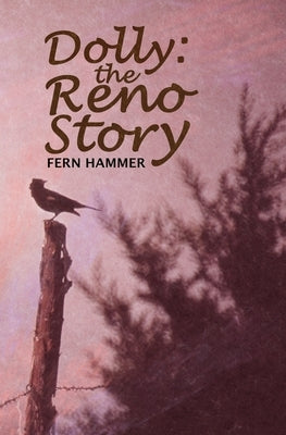Dolly: The Reno Story by Hammer, Fern