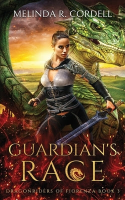 Guardian's Race by Cordell, Melinda R.