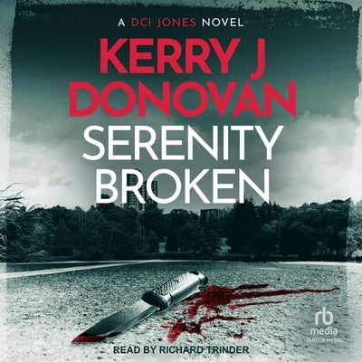 Serenity Broken by Donovan, Kerry J.