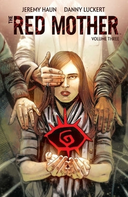 The Red Mother Vol. 3 by Haun, Jeremy
