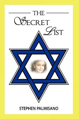The Secret List by Stephen Palmisano, Palmisano