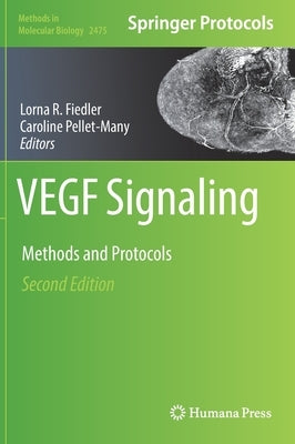 VEGF Signaling: Methods and Protocols by Fiedler, Lorna R.