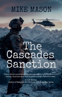 The Cascades Sanction by Mason, Mike