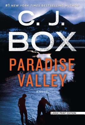 Paradise Valley by Box, C. J.