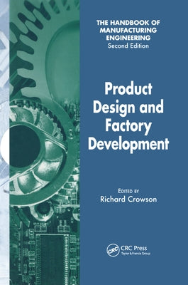 Product Design and Factory Development by Crowson, Richard