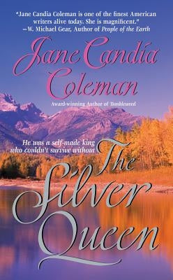 The Silver Queen by Coleman, Jane Candia