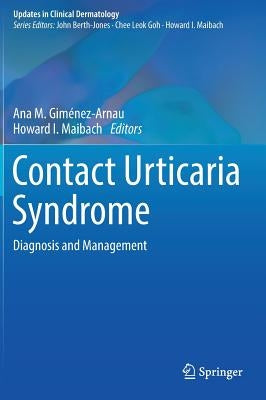 Contact Urticaria Syndrome: Diagnosis and Management by Giménez-Arnau, Ana M.