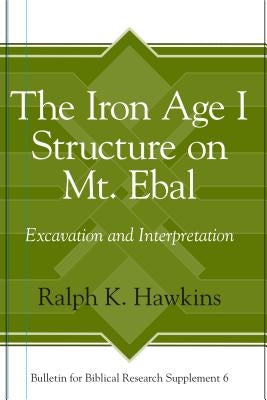 Bulletin for Biblical Research Supplement: Excavation and Interpretation by Hawkins, Ralph K.