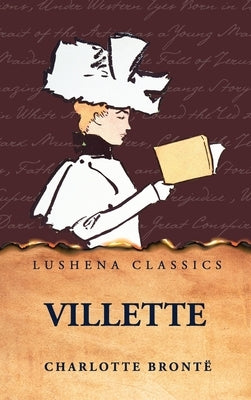Villette by Charlotte Brontë