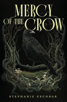 Mercy of the Crow by Escobar, Stephanie